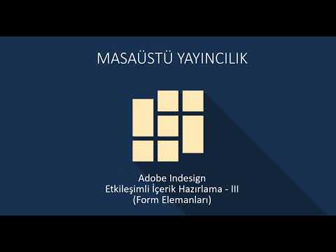 Adobe Indesign ile Etkileşimli İçerik Hazırlama - III Form Elemanları