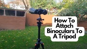 How To Attach Binoculars To Tripod - The Right Way...