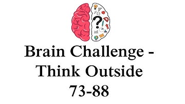 Brain Challenge - Think Outside Level 73 to 88 Walk through | Fazie Gamer
