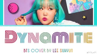 Lee Suhyun 'Dynamite' Cover Lyrics