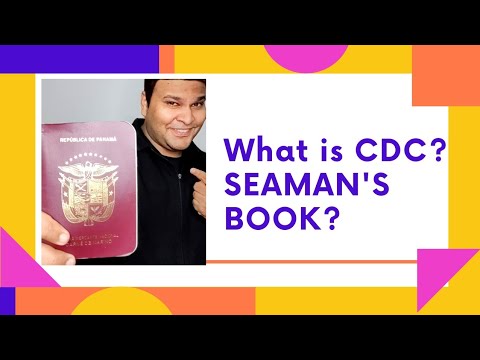 What is CDC? What is SEAMAN'S BOOK? How to get an Indian CDC?