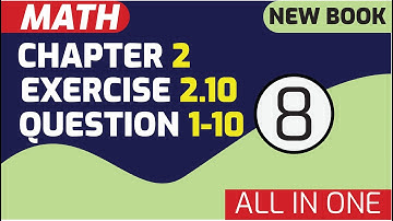 class 8 math (New book)||Chapter 2|| Exercise 2.10||Q no 1 to 10|| All in one @ahtashamjunaid760