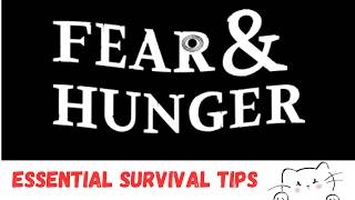 5 Essential Beginner Tips to Survive Fear and Hunger