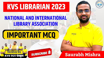 Library Science l National and International Library Association | Saurabh Sir | KVS Library