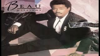 Beau Williams - There's Just Something About You