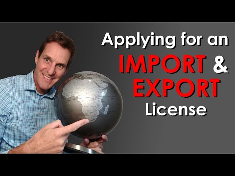 Video: How To Get An Import License