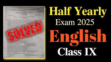 HALF YEARLY EXAM 2025 | English| MCQs solution| Nagaon District | Class IX | You can learn 