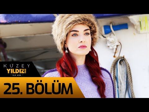 Kuzey Yıldızı İlk Aşk 25. Bölüm