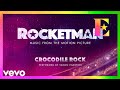 Cast of rocketman  crocodile rock visualiser