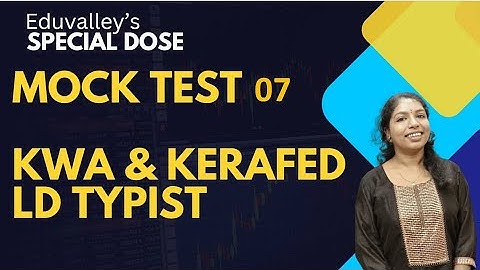 MOCK TEST 07| KWA & KERAFED LD TYPIST