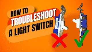 A Beginner’s Guide to Testing and Troubleshooting Light Switches