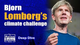 Reviewing Bjorn Lomborg’s strongest case on climate change