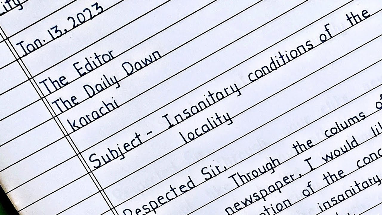 Letter To Editor For Insanitary Condition Of Your Locality Formal