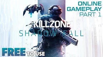 Killzone: Shadow Fall Online Multiplayer Gameplay - Part 1 | PS4 Pro 1080p 60 FPS (FREE TO USE)