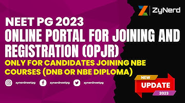 Online Portal for Joining and Registration (OPJR) | NEET PG 2023