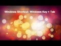 Windows key  tab key