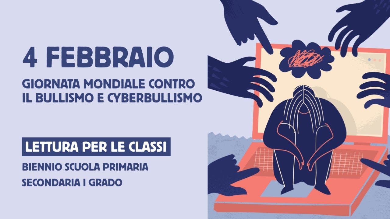 Giornata mondiale contro il Bullismo e Cyberbullismo