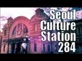 Seoul culture station 284