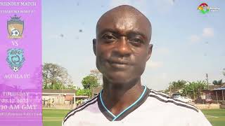 Friendly Match between Effiakuma Move Fc vs Aquila Force Fc 1-1Highlight and Interviews