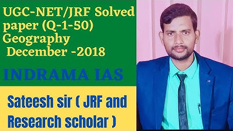 UGC-NET/JRF Solved paper Geography December-2018 for asst.prof/PGT/TGT/GDC/GIC and other exams