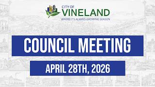 City of Vineland Council Meeting: April 28, 2026