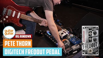 FreQout with Pete Thorn | guitarguitar