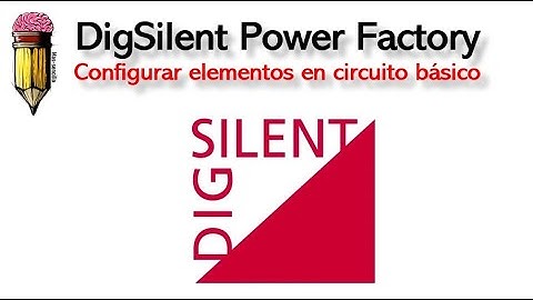Primer circuito básico en DigSilent Power Factory. Configuración de elementos.