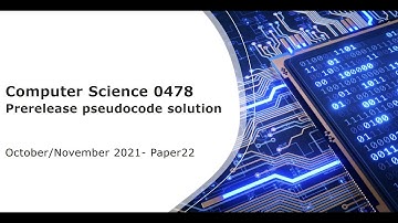 Computer science Prerelease material pseudocode solution Oct/Nov 2021 P22