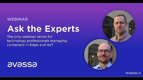 Getting started with Edge AI: Step by step from containerization to deployment | Ask the Expert