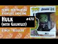 Funko Pop Marvel - Avengers Endgame - Hulk (with Gauntlet) - 6 inch - 478 // Just One Pop Showcase