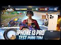 13 pro TDM test