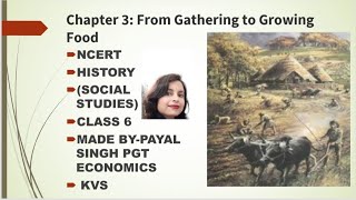 FROM GATHERING TO GROWING FOOD Chp 3