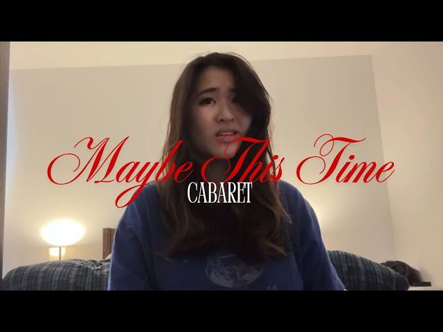 Maybe This Time - Cabaret | Audrey You Maybe This Time - Cabaret | Audrey You