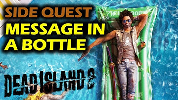 Message in a Bottle: Food Critics Location | Dead Island 2