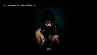 2. Lamentável V ft. 2ZDinizz (Prod. LV)