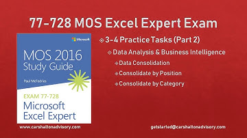 Obj. 3-4 (2/3) Data Analysis & Business Intelligence 77-728 MOS Excel 2016 Expert Tutorial