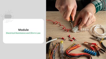 Electrical Resistance and Ohm