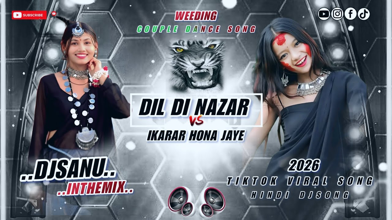 Non_Stop_X_Dil_di_Nazar_vs_Ikarar_Hona_Jaye_Tiktok_Viral_Couple_Dance_Song_2026_DjSanu_Inthe_Mix_