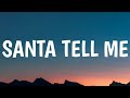 Ariana Grande - Santa Tell Me (Lyrics)