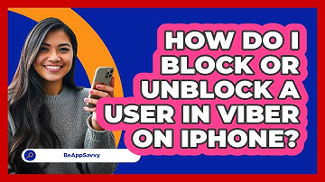 How do I block or unblock a user in Viber on iPhone? - Be App Savvy