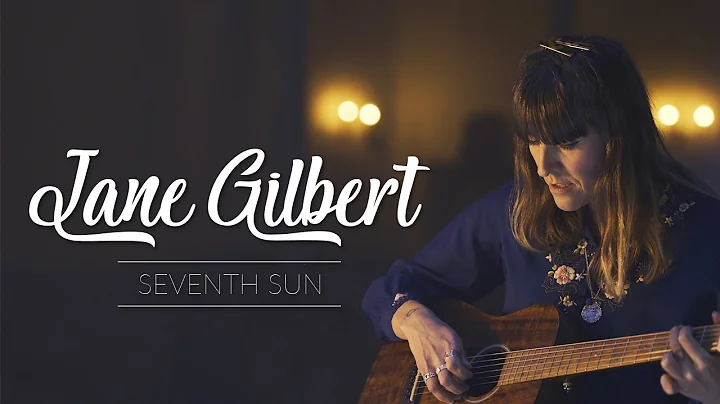 Jane Gilbert - Seventh Sun
