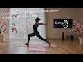 Séance Yoga  "Je renforce ma stabilité intérieure".