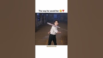 Thumbnail of The way he saved her ...🥰☺️#youtubeshorts #koreandreamer #trending #cdrama #fypシ゚ #kdrama