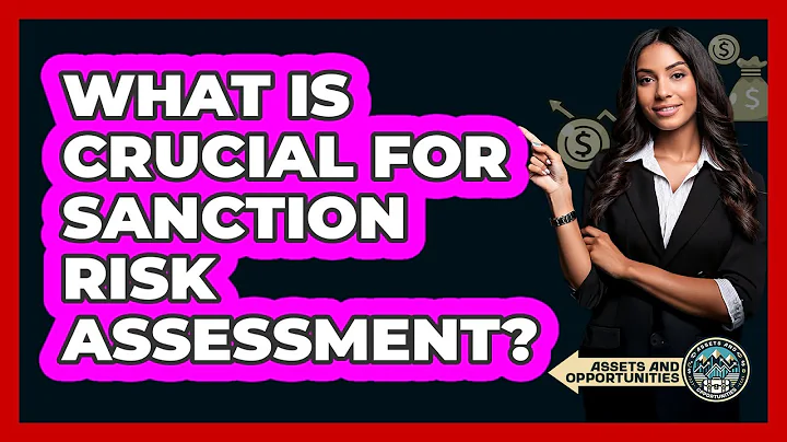 What Is Crucial For Sanction Risk Assessment?