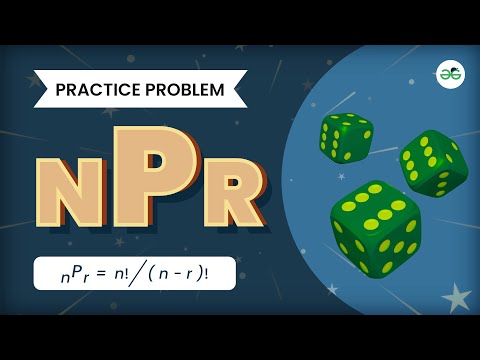 nPr (Permutation) | School Practice Problem | GeeksforGeeks School