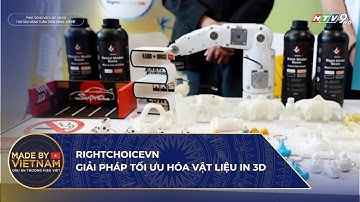 RIGHTCHOICEVN GIẢI PHÁP TỐI ƯU HÓA VẬT LIỆU IN 3D