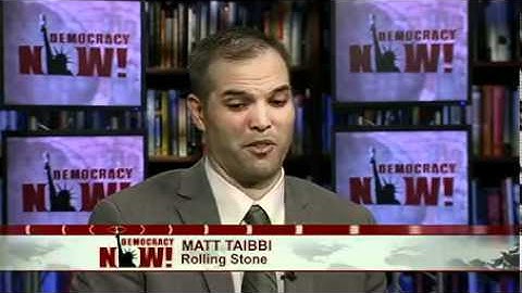 Reporter Matt Taibbi Says Fraud and Bailouts Are the Secrets to Bank of America