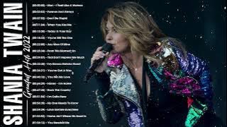 The Best of Shania Twain - Shania Twaina Greatest Hits Full Album