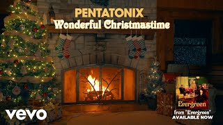Смотреть клип (Yule Log Audio) Wonderful Christmastime - Pentatonix