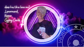Does He/She Love Me? Lenormand, Kipper Cards & Gypsy Cards